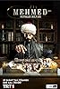 Mehmed: Fetihler Sultani (TV Series 2024– ) Poster