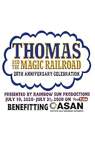 Primary photo for Thomas and the Magic Railroad: 20th Anniversary Celebration