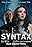 Syntax the Movie