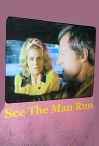 Primary photo for See the Man Run