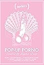 Pop-Up Porno (2015)