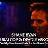 Shane Ryan in SAMURAI COP 2: DEADLY VENGEANCE