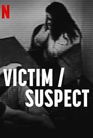 Victim/Suspect (2023)