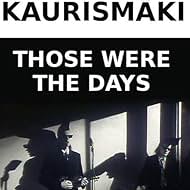 Leningrad Cowboys: Those Were the Days (1992)