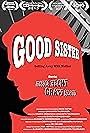 Good Sister (2012)