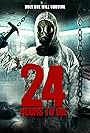 24 Hours to Die (2016)