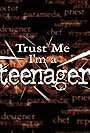 Trust Me, I'm a Teenager (2003)