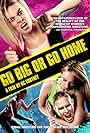 Go Big or Go Home (2018)