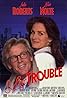 I Love Trouble (1994) Poster