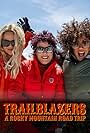 Trailblazers: A Rocky Mountain Road Trip