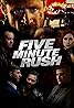 Five Minute Rush (2017) Poster