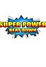 Super Power Beat Down (TV Series 2012–2020) Poster