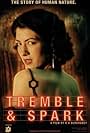 Tremble & Spark (2009)