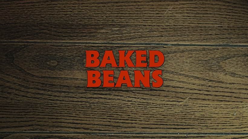 Baked Beans (2019)