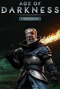 Primary photo for Age of Darkness: Final Stand