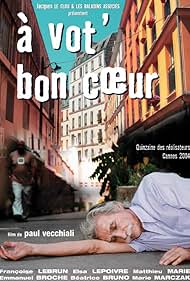 À vot' bon coeur (2004)