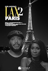 Primary photo for Carl Jackson's LAX 2 Paris