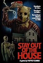 Stay Out of the House (2022)