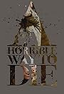 A Horrible Way to Die (2010)