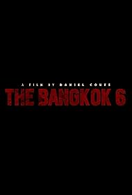 The Bangkok 6