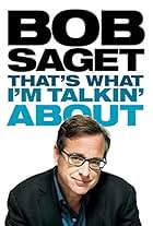 Bob Saget: That's What I'm Talkin' About