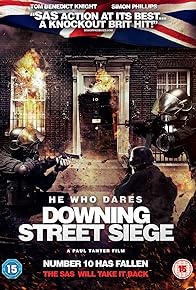 Primary photo for He Who Dares: Downing Street Siege