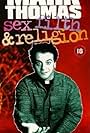 Mark Thomas: Sex, Filth and Religion (1995)