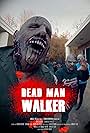 Dead Man Walker (2018)