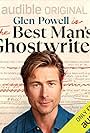 Glen Powell in The Best Man's Ghostwriter (2024)