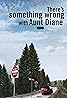 There's Something Wrong with Aunt Diane (TV Movie 2011) Poster