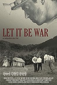 Primary photo for Let It Be War