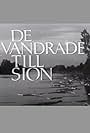 De vandrade till Sion (1967)