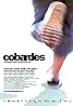 Cobardes (2008) Poster