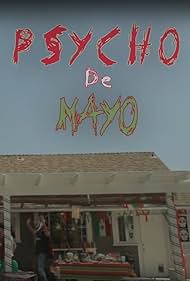 Psycho De Mayo (2015)