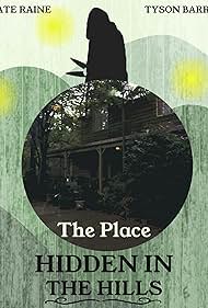 The Place Hidden in the Hills (2016)