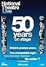 National Theatre Live: 50 Years on Stage (TV Movie 2013) Poster