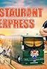 Restaurant Express (TV Series 2013– ) Poster