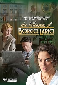 I segreti di Borgo Larici (2014)