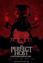 The Perfect Host: A Southern Gothic Tale