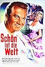 Schön ist die Welt (1957)