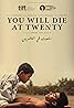 You Will Die at Twenty (2019) Poster