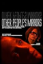 Other People's Mirrors