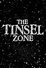 The Tinsel Zone (2012)