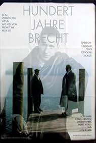 Hundert Jahre Brecht (1998)