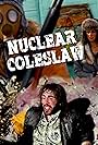 Nuclear Coleslaw (2010)