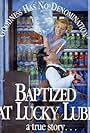 Baptized at Lucky Lube (2001)