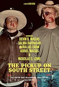 Anthony Xzavier Estrada, Devin G. Macias, Nickolas S. Lowe, Christopher Marquez, Auralias Crow, Salma Barragan, Adriel Macias, and Austin B. Smith in The Pickup on South Street (2021)