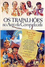 Renato Aragão, Emmanuel Cavalcanti, Renato Consorte, Raul Cortez, José Dumont, Betty Gofman, Cláudia Jimenez, Mussum, Luiz Armando Queiroz, Dedé Santana, Sandro Solviatti, and Zacarias in Os Trapalhões no Auto da Compadecida (1987)