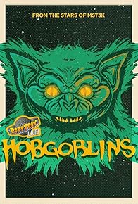 Primary photo for Rifftrax Live: Hobgoblins