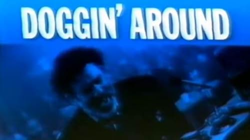 Doggin' Around (1994)